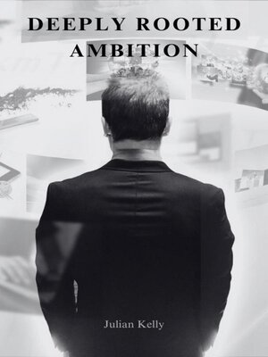cover image of Deeply Rooted Ambition